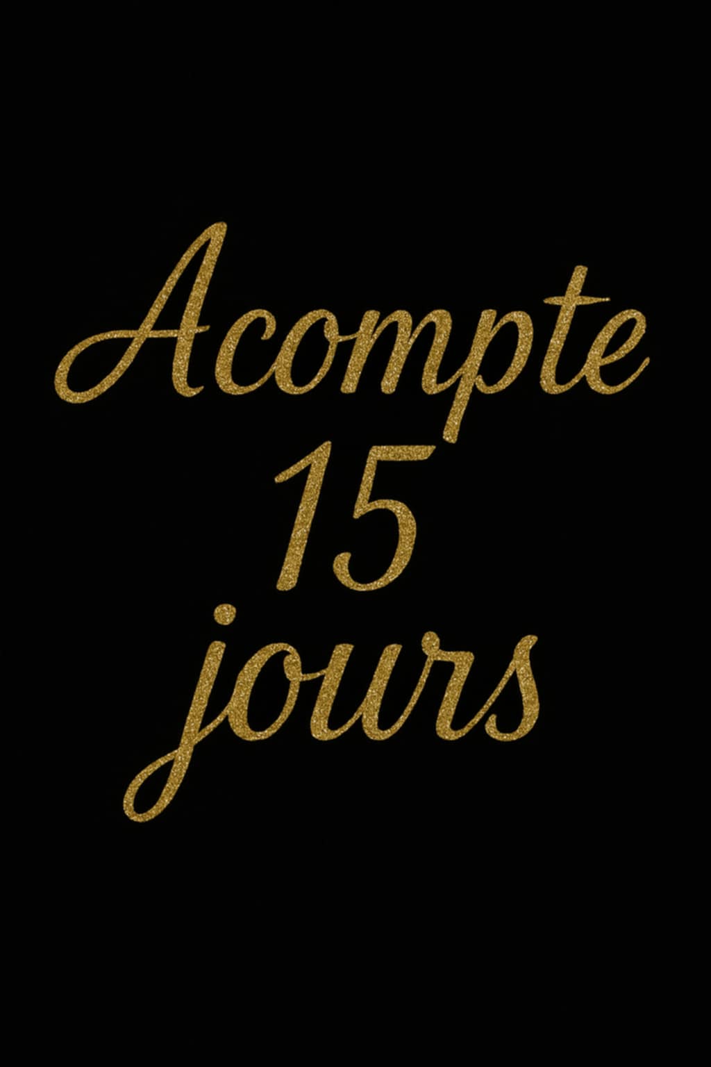 Acompte réservation 15 jours